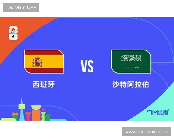 2026年世界杯西班牙对阵沙特阿拉伯比赛详细中文分析与赛前预测